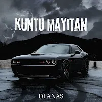 Dj Anas — Kuntu Mayitan — обложка