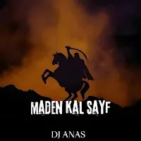 Dj Anas — Maden Kal Sayf — обложка